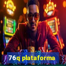 76q plataforma